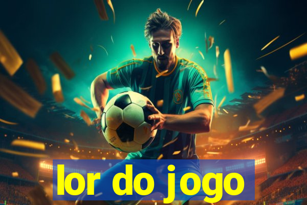 lor do jogo